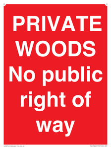 PRIVATE WOODS No public right of way